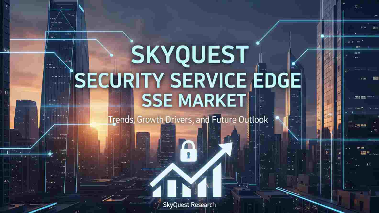 skyquest security service edge sse market